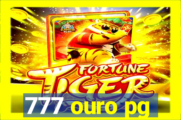 777 ouro pg